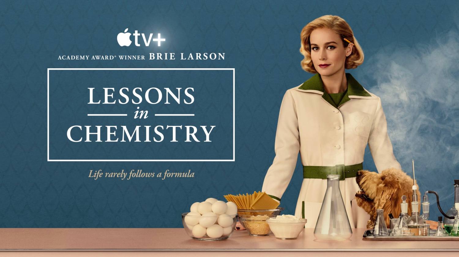 Lessons in Chemistry Apple TV Plus Lessons in Chemistry Apple TV Plus