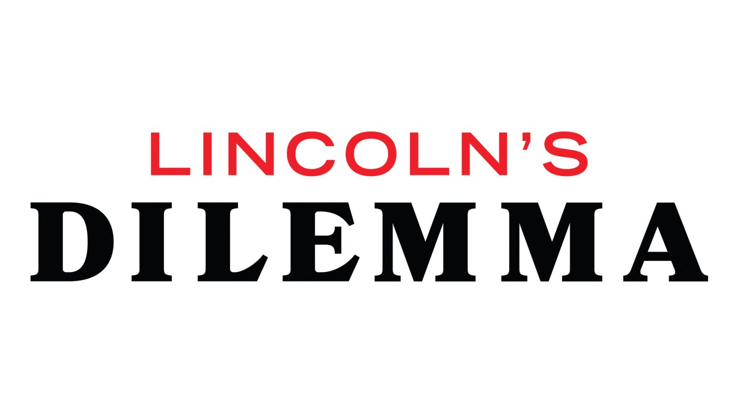 Lincoln's Dilemma Apple TV Plus Lincoln's Dilemma Apple TV Plus