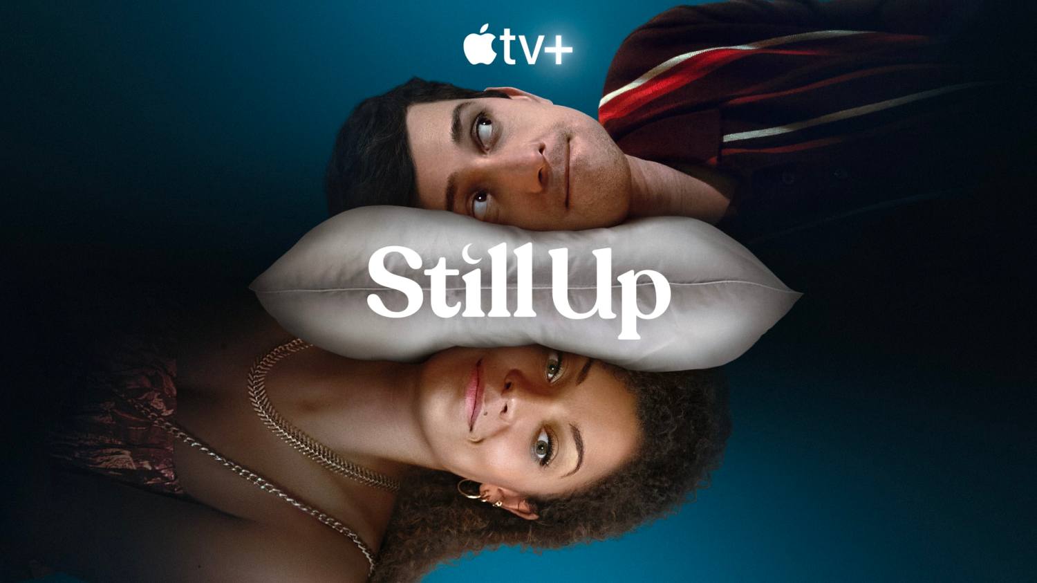 Still Up Apple TV Plus Still Up Apple TV Plus
